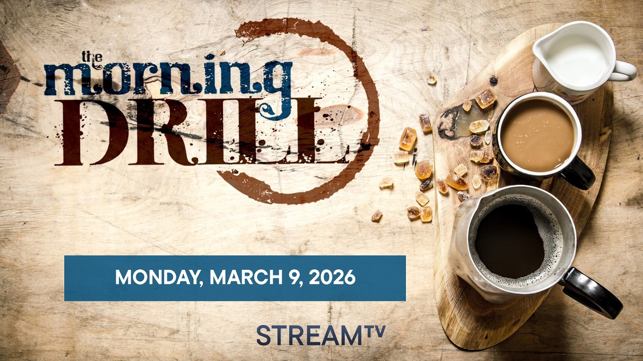 The Morning Drill | Monday, March 9, 2026