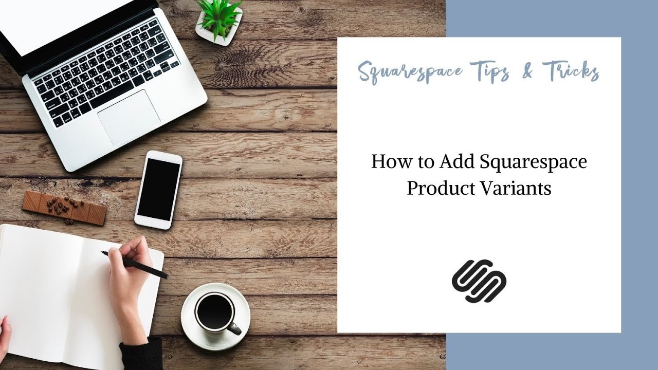 How to Add Squarespace Product Variants
