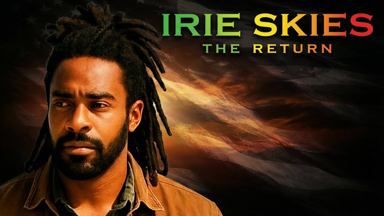 The Return (Official Music Video) Irie Skies