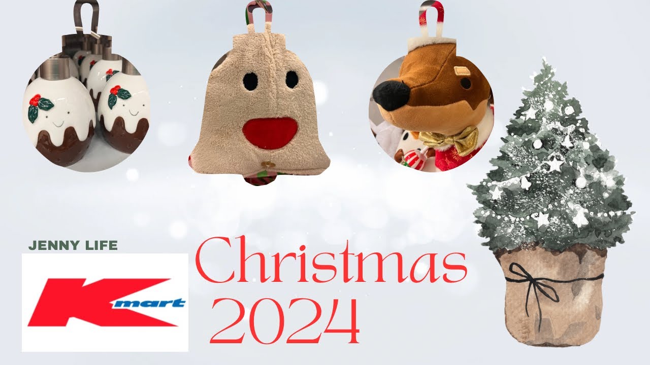 Kmart Australia- Christmas 2024 first look.