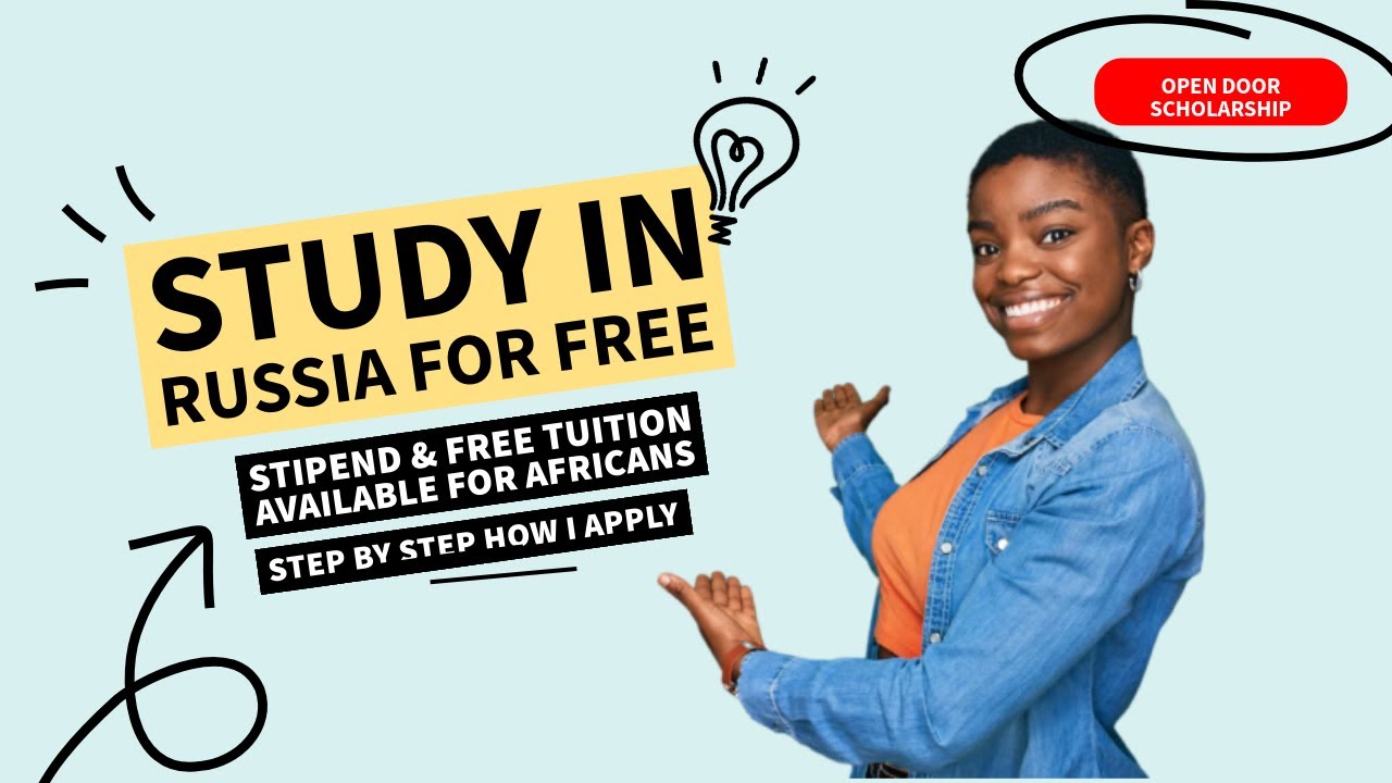 Russia is Giving Stipends and Waiver for African Students | Open Door Scholarship