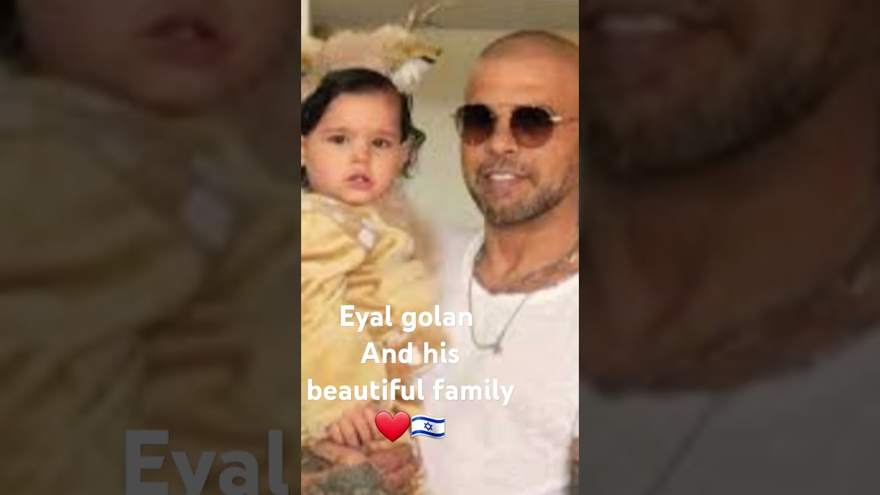 Eyal golan and his beautiful family! 🇮🇱❤