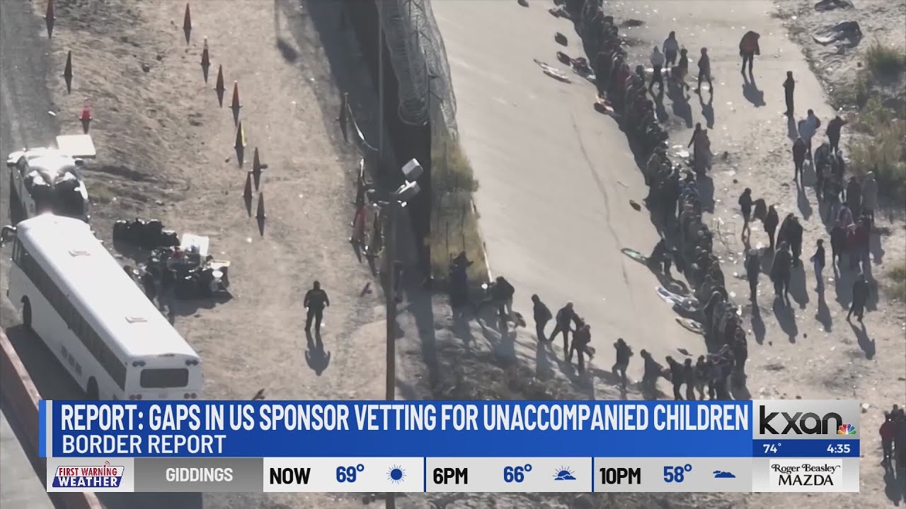 Border Report: Report: HHS improperly vetted US sponsors for unaccompanied children