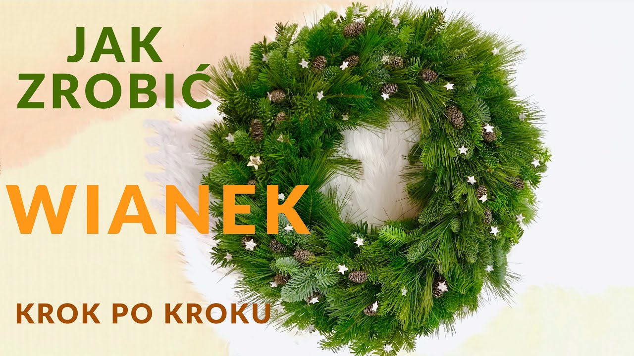 Jak Samodzielnie Zrobić Świąteczny Wianek - Poradnik (krok po kroku) DIY 2020