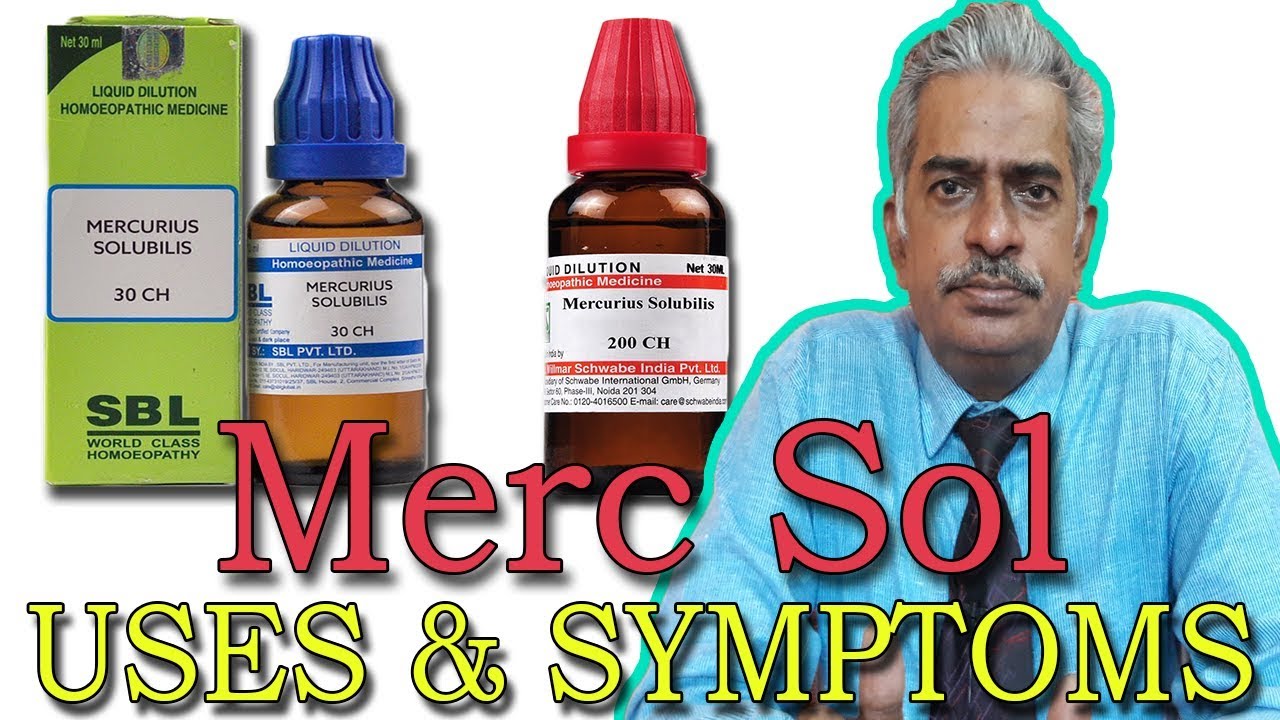 Merc Sol - Symptoms and Uses in Homeopathy by Dr P.S. Tiwari