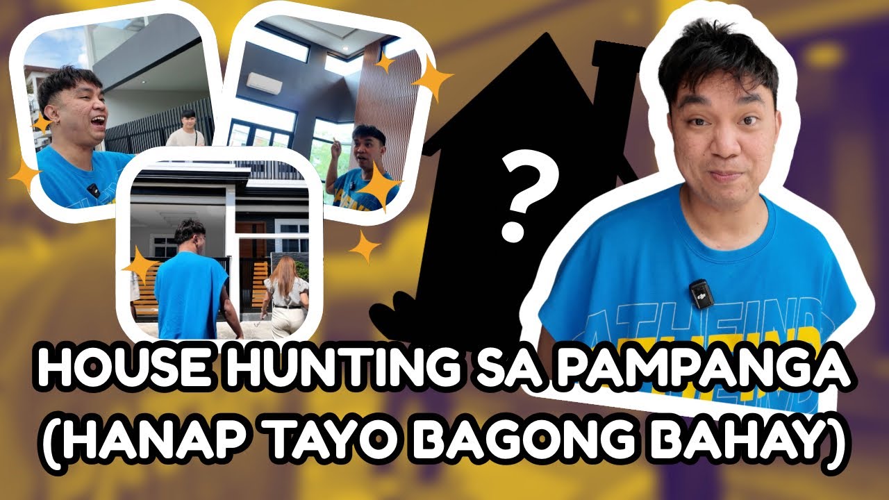 HOUSE HUNTING SA PAMPANGA (HANAP TAYO BAGONG BAHAY)