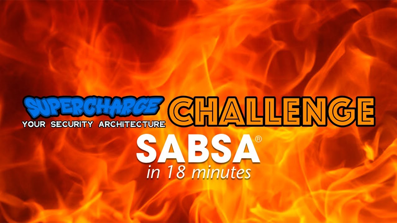 SABSA&reg; in 18 Minutes
