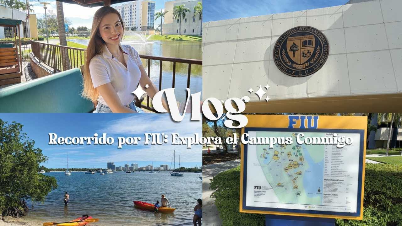 ¡Acompáñame en un Tour por el Campus Biscayne Bay de Florida International University!  FIU🌟
