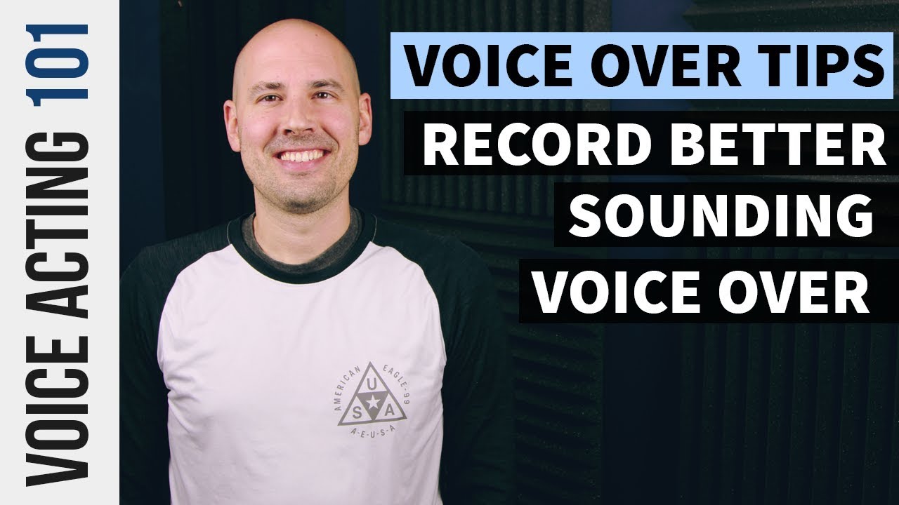 Voice Over Tips: 9 Ways to Record Better Sounding Voice Over