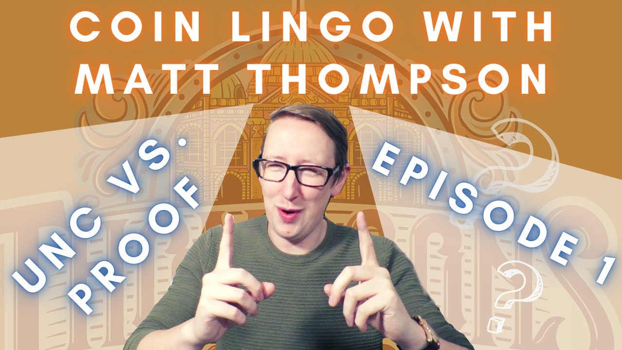 The Difference Between Uncirculated and Proof Coins // Understanding Coins Ep. 1