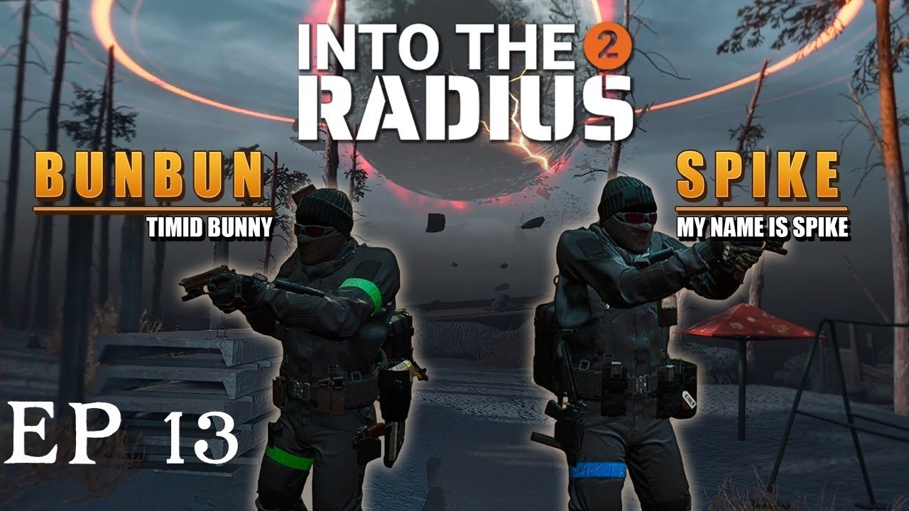 DTT Into the Radius 2: A New Adventure - Ep 13