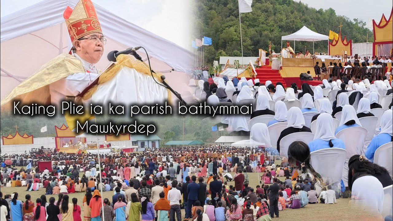 PLIE U ARCHBISHOP VICTOR LYNGDOH IAKA PARISH BATHYMMAI, HA MAWKYRDEP. MYNTA KA SNGI KA 15/03/2026