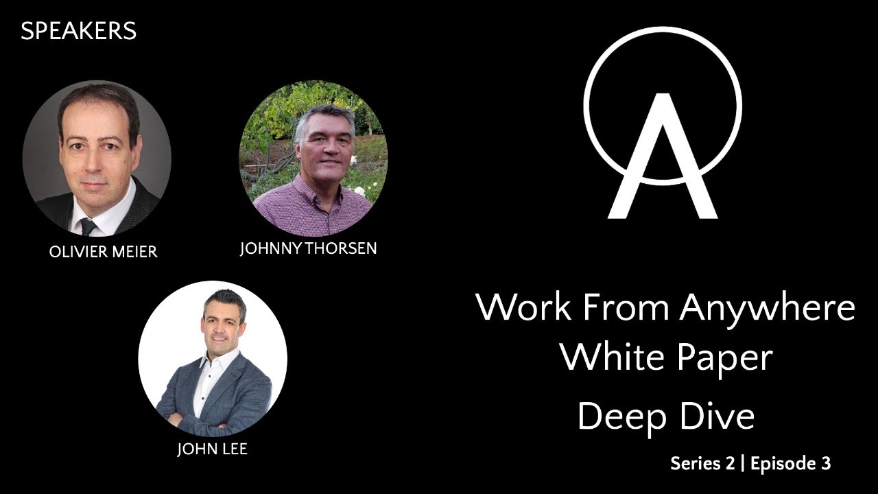 WFA Series 2 Episode 3 | Work From Anywhere White Paper Deep Dive