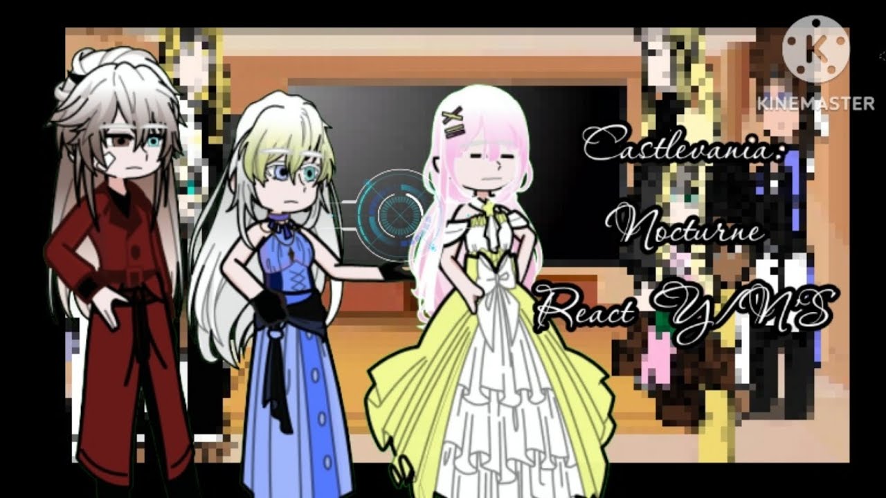 Castlevania Nocturne React Y/N'S ||My Au||