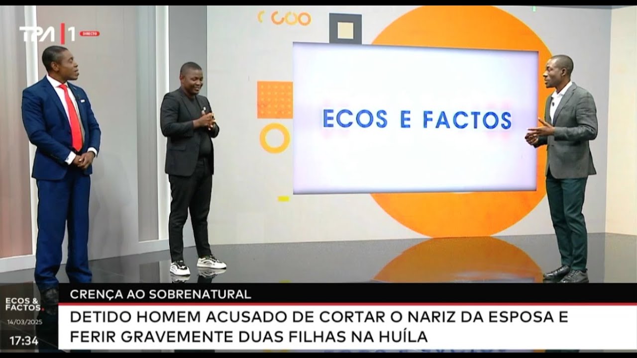 Ecos & Factos Com: Cândido Calembe (Dia 14 - 03 - 2025 TPA 1)