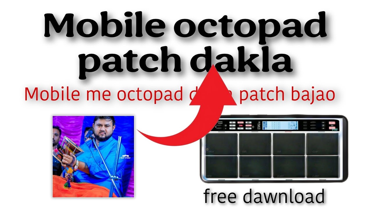 mobile octopad dakla patch// new mobile octopad patch download
