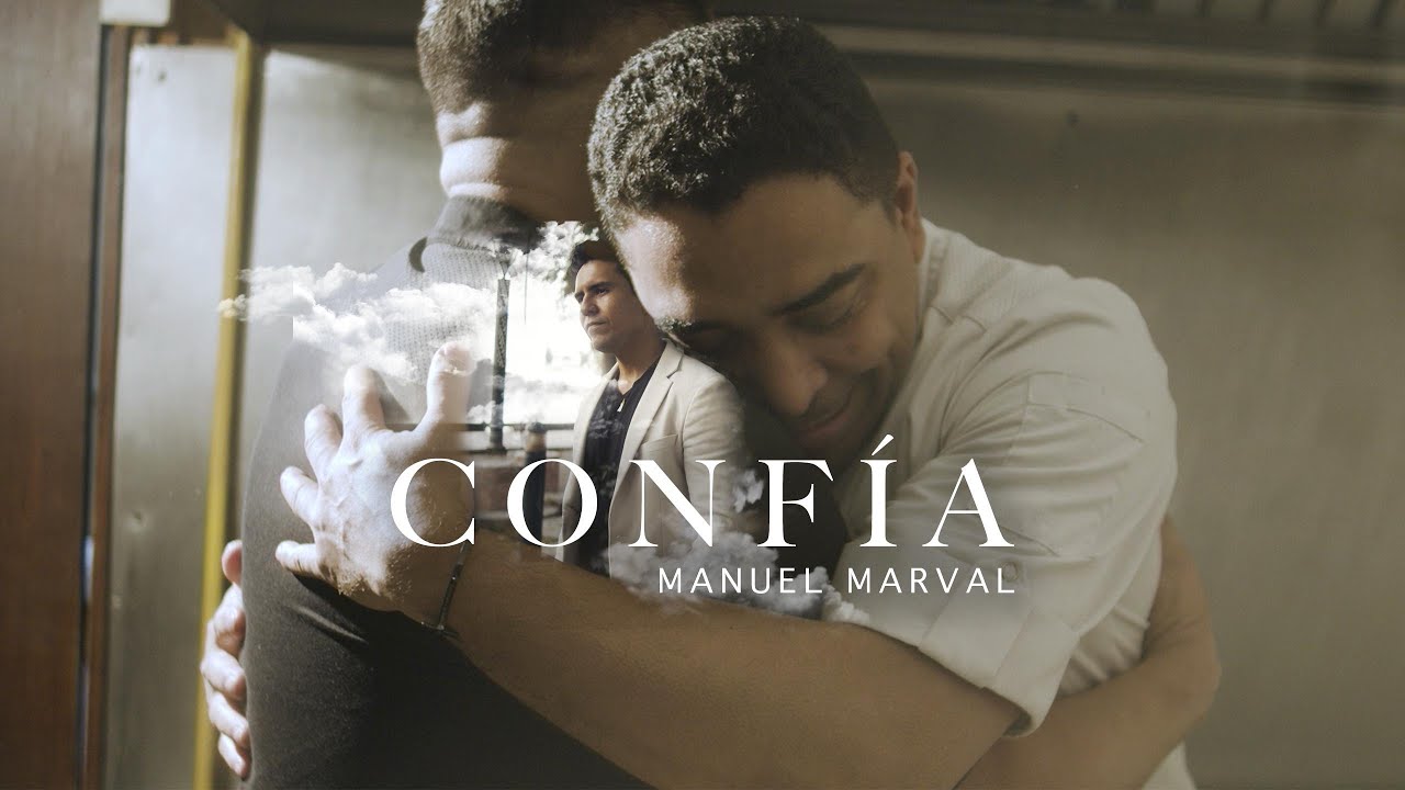 Manuel Marval - Confia (Video Oficial)