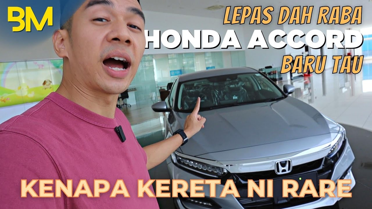 KENAPA TAK RAMAI BELI HONDA ACCORD NI ? | Aku pun tinjau Honda Accord 1.5 TCP 2022