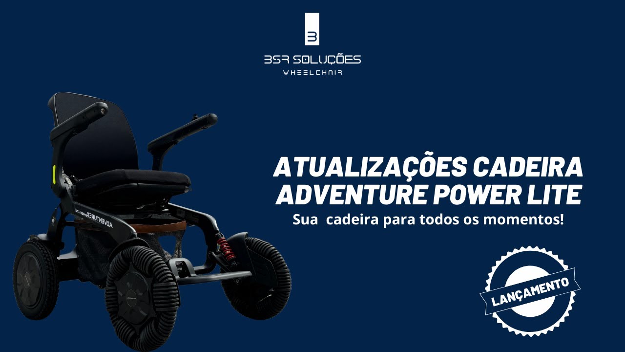 Conheça as Atualizações da Cadeira de Rodas Motorizada Adventure Power Lite 