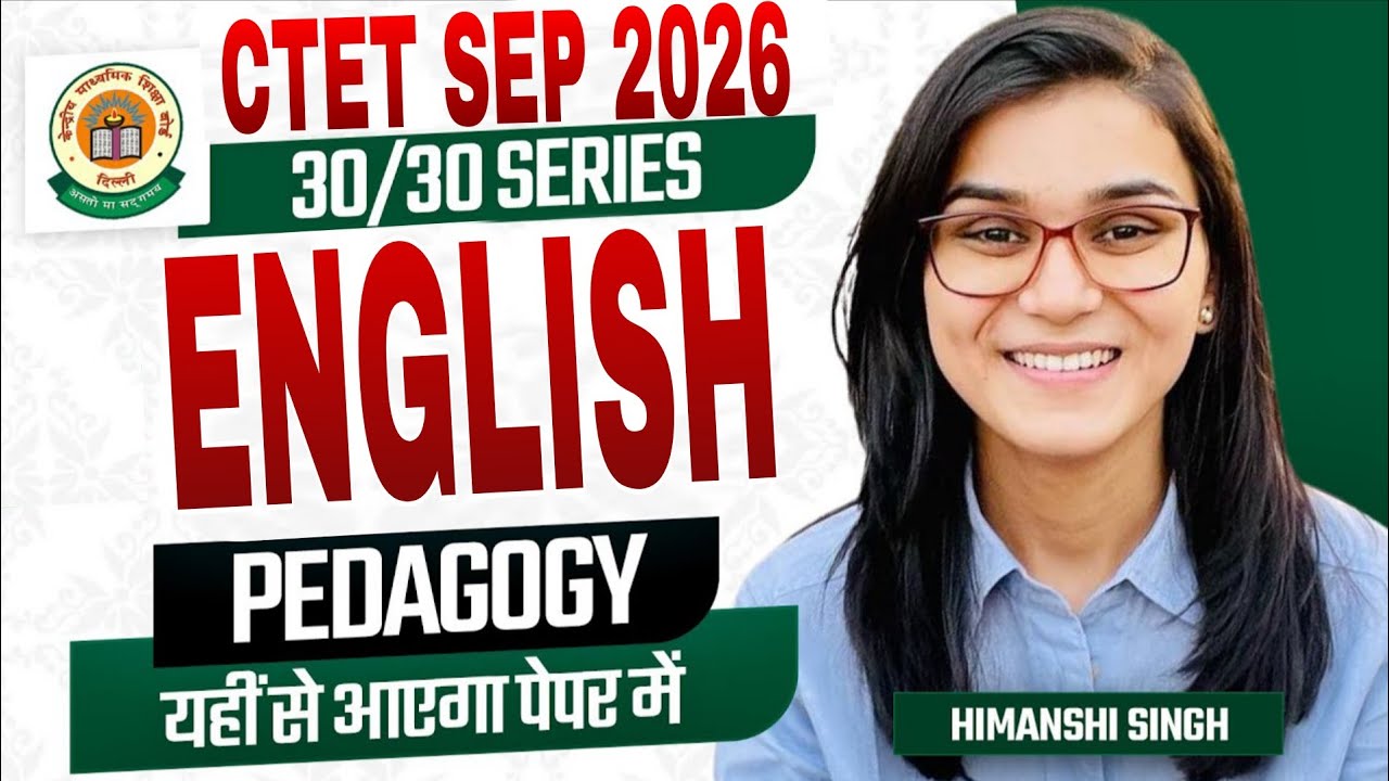 CTET SEP 2026 English Pedagogy Class 01 by Himanshi Singh