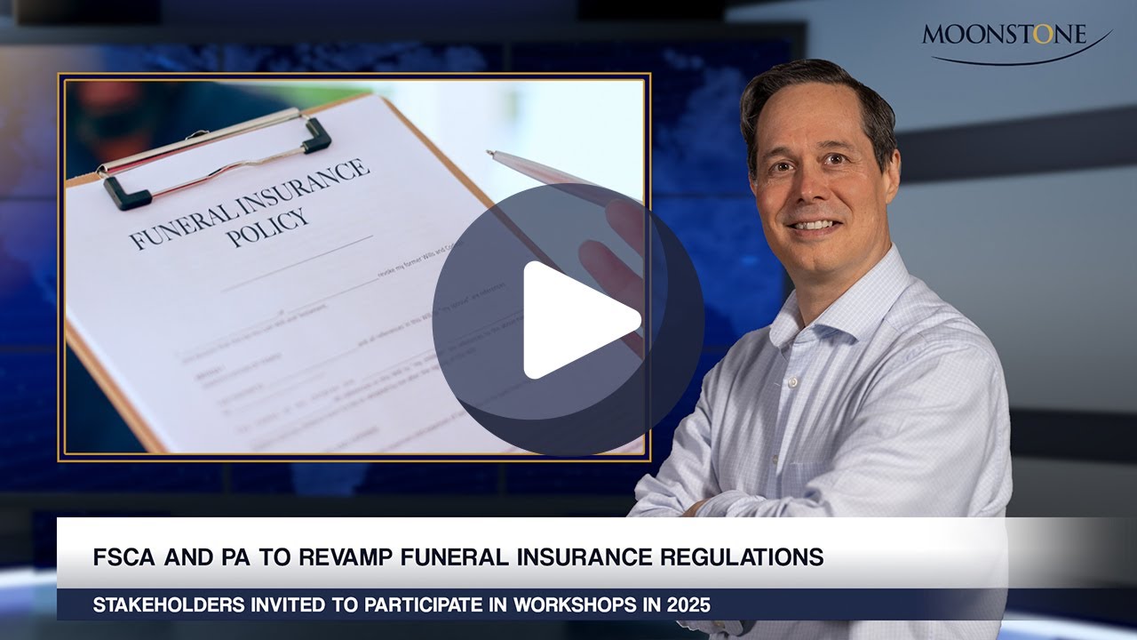 MOONSTONE UPDATE: Funeral insurance regulations to be revamped