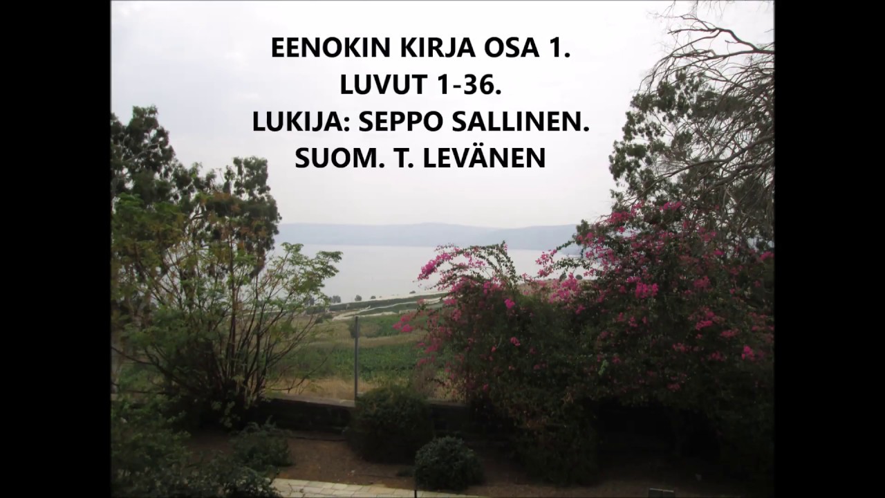 EENOKIN KIRJA OSA 1 / LUVUT 1 - 36