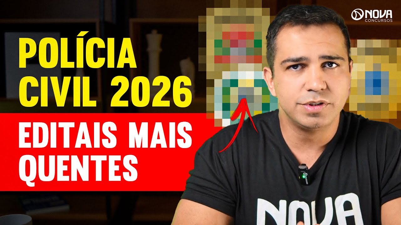 CONCURSOS MAIS AGUARDADOS PARA A POL&Iacute;CIA CIVIL 2026 🚀