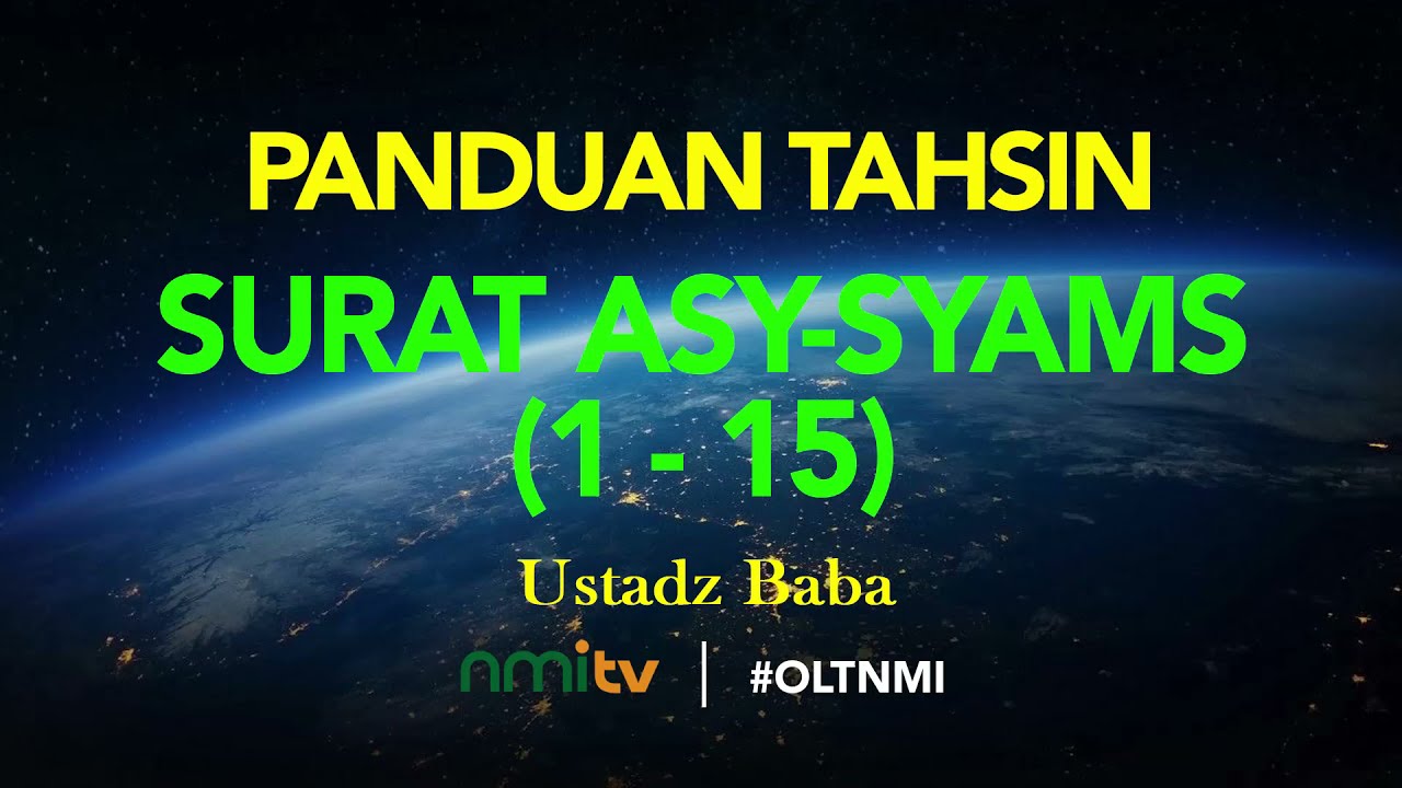 TAHSIN SURAT ASY-SYAMS - TAJWID BERWARNA - USTADZ BABA - NMI TV