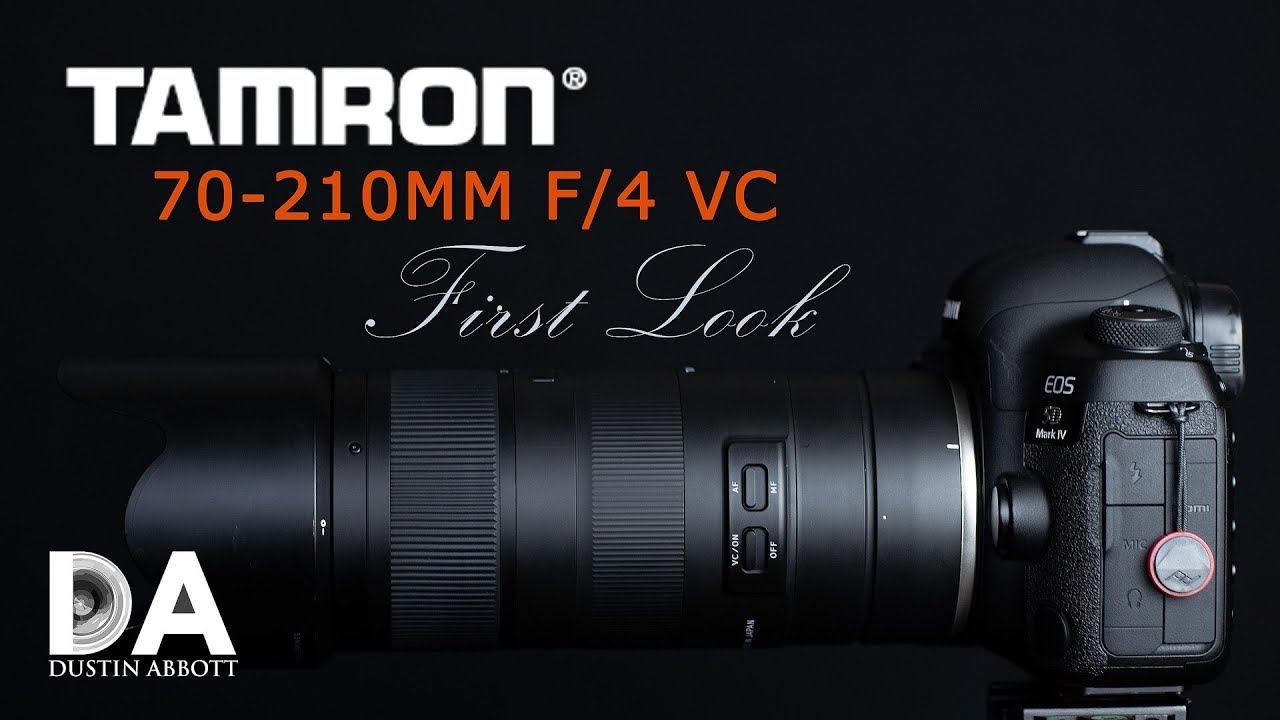 Tamron 70-210mm f/4 VC USD (A034):  First Look | 4K