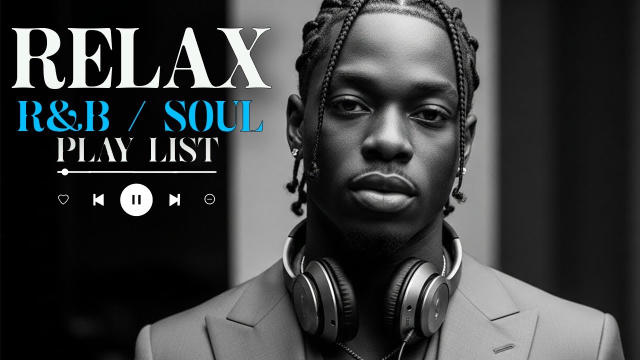 【R&B Soul】Smooth Chill Soul – Romantic R&B Mix for Love, Relax & Quiet Moments