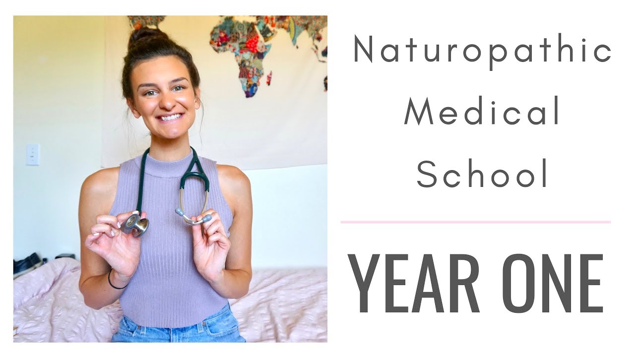 NATUROPATHIC MEDICAL SCHOOL YEAR ONE | Classes, Skills Training, Clinical (Bastyr University)