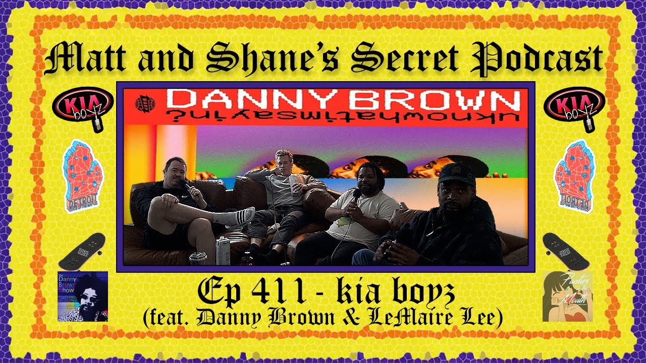 Ep 411 - KIA Boyz (feat. Danny Brown & LeMaire Lee)