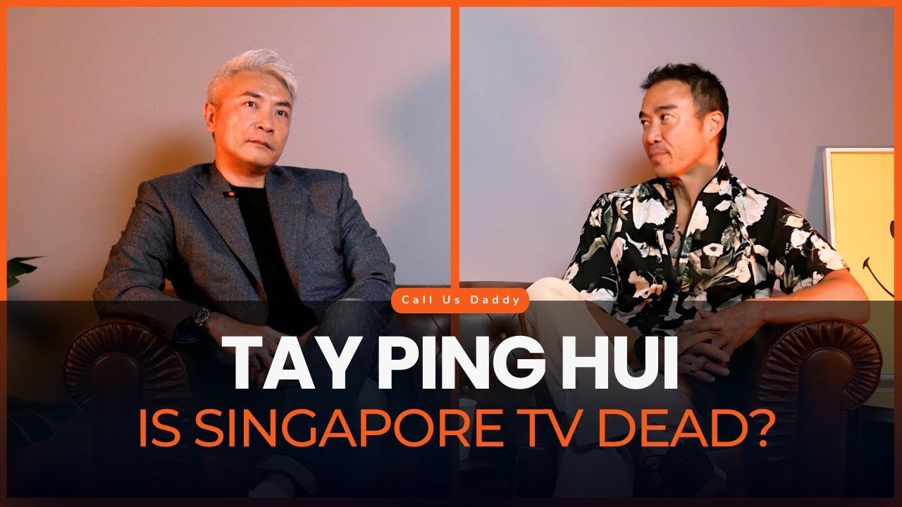 Tay Ping Hui on the State of Singapore TV I #CallUsDaddy Ep 13