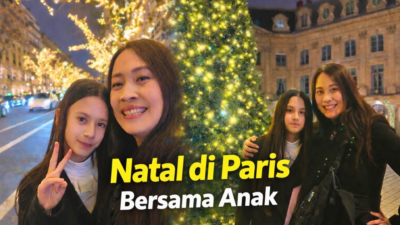 Natal di Paris Bersama Anak | Christmas Market Tour Eiffel, Dior Avenue Montaigne & Lampu Natal 