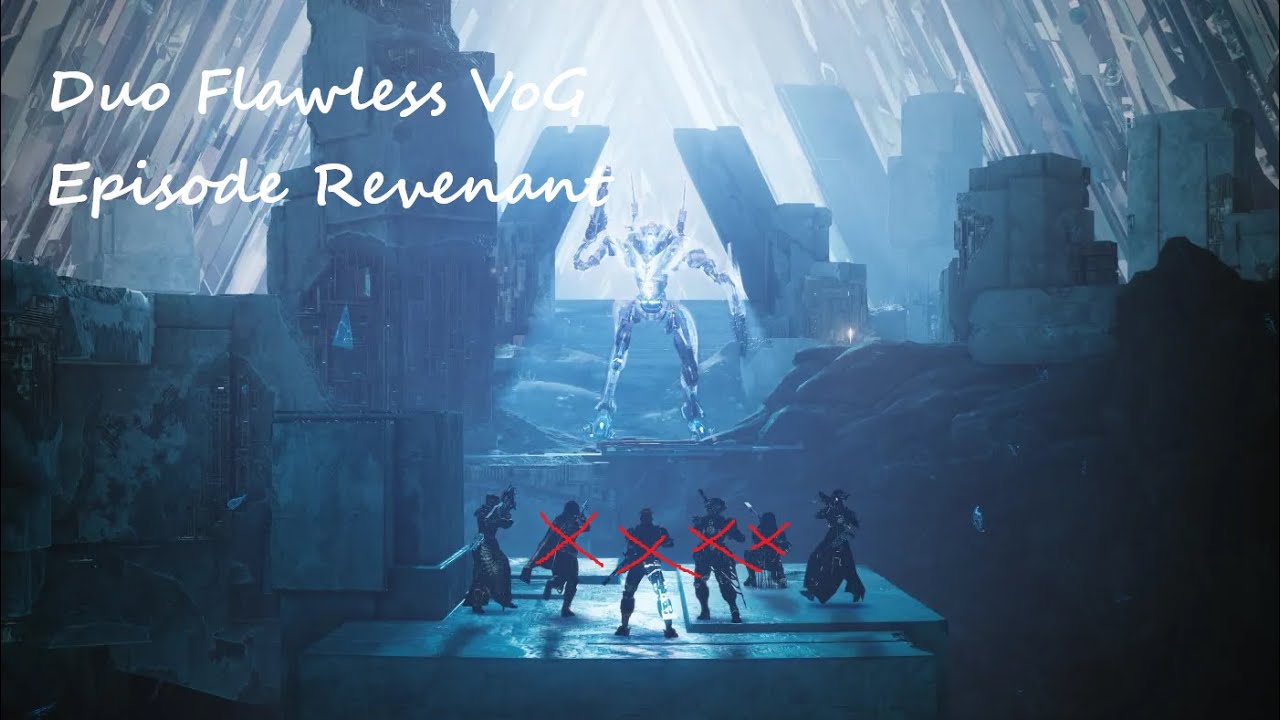 Duo Flawless VoG - Episode Revenant