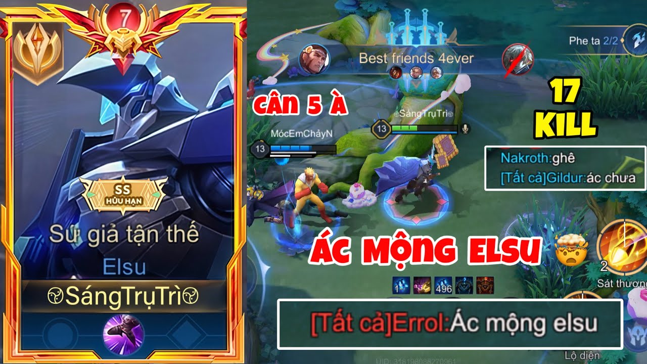 [ Rừng Bạn Chát : Ác Mộng Elsu ] vs Trận Đấu Vẩy Elsu 17 Kill Cực Nét Của Top Elsu