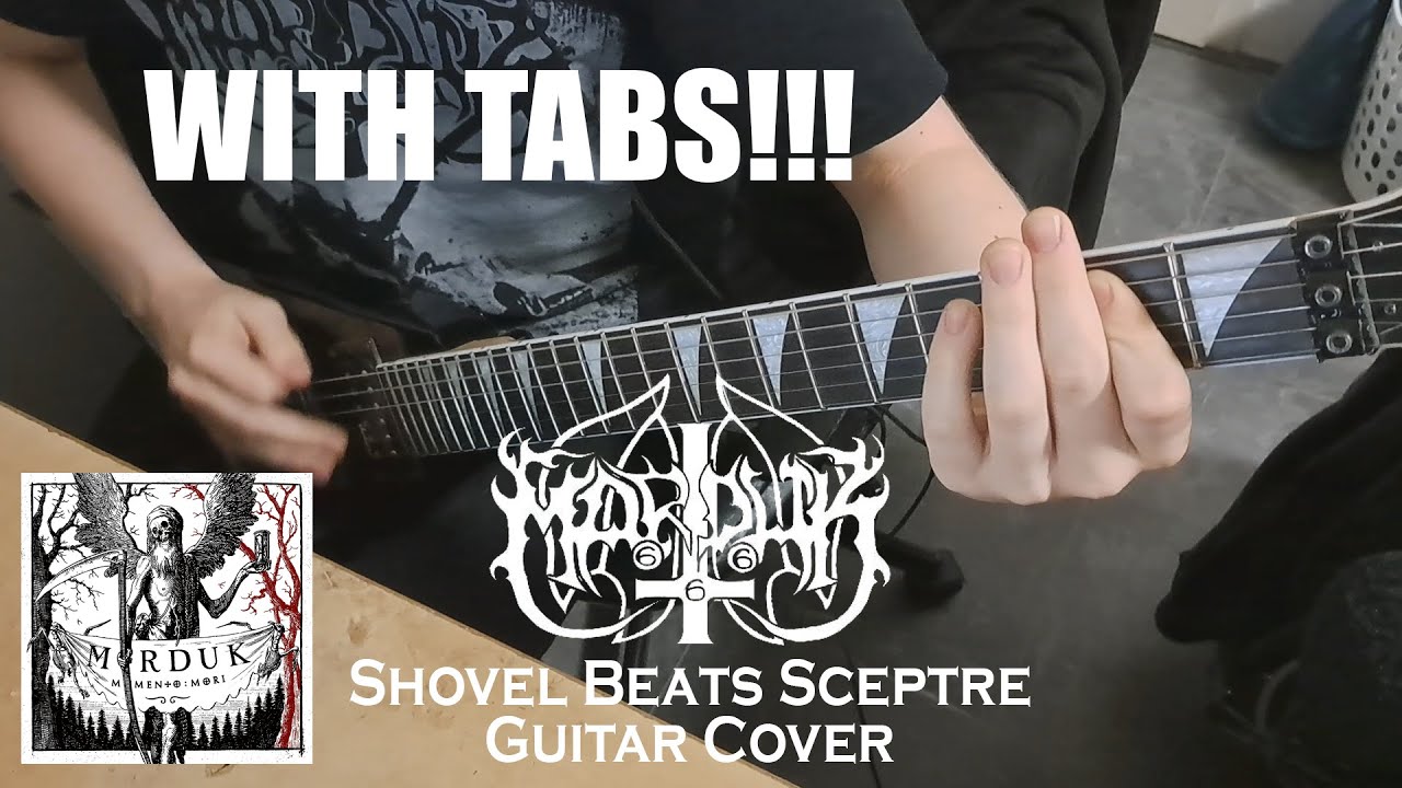 Marduk - Shovel Beats Sceptre TABS (Guitar Cover)