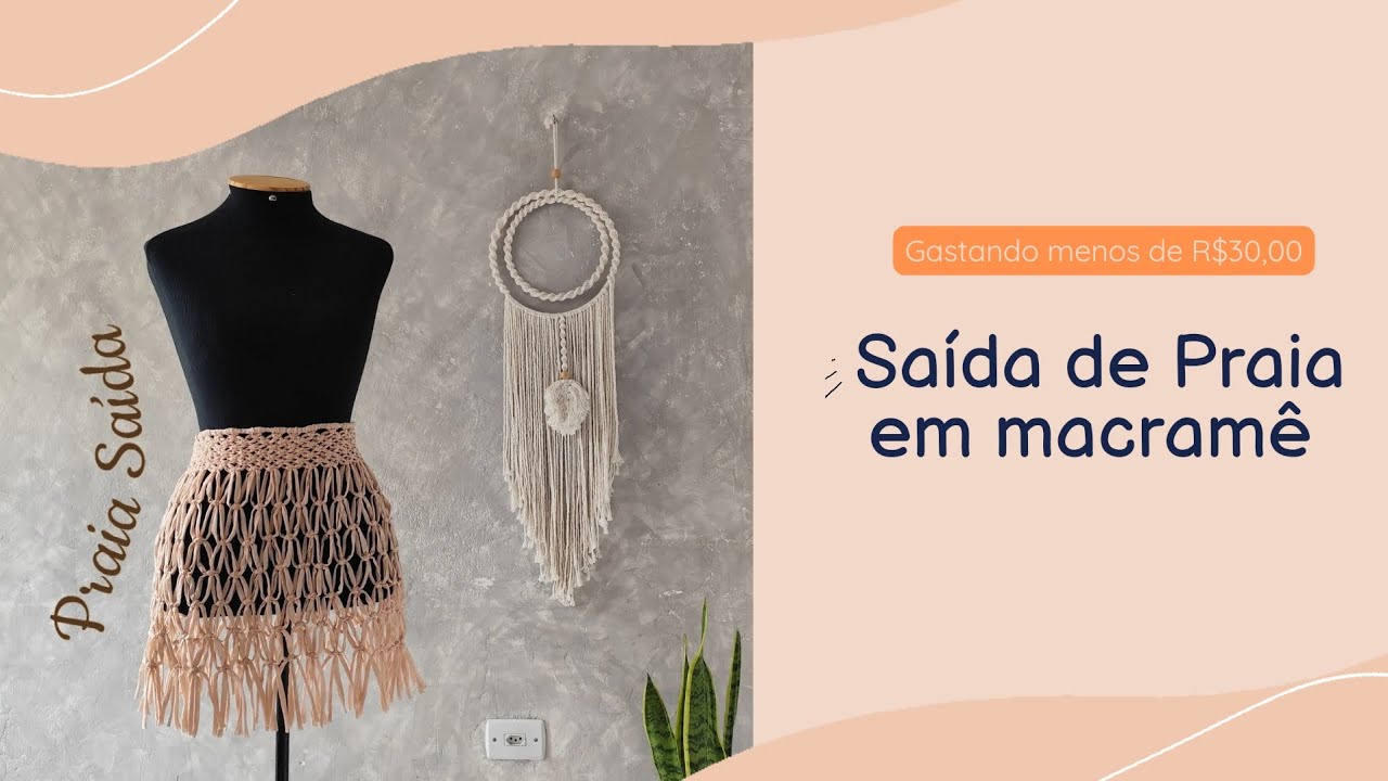 Saída de praia em macramê- gastando pouco