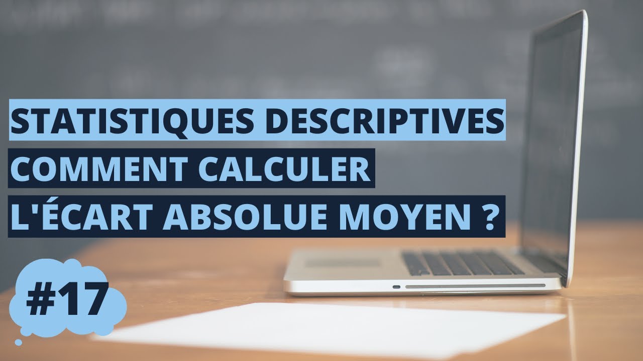 Comment calculer l’écart absolue moyen ? [avec : le mode, la médiane, la moyenne]