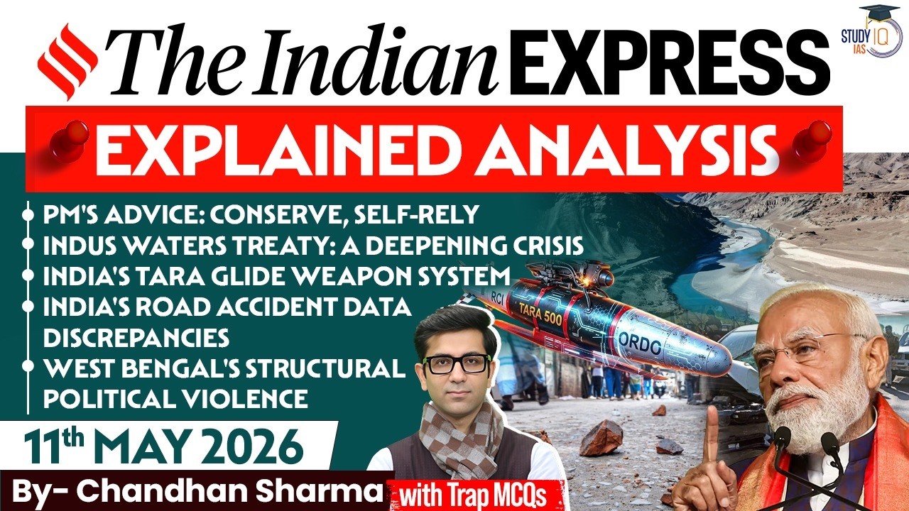 Indian Express Analysis | 11th May 2026 | Government Schemes & Initiatives for UPSC | StudyIQ