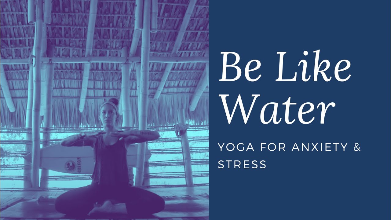 Be Like Water | Yoga Flow with Echo