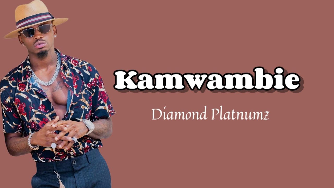 Diamond Platnumz| Kamwambie|Official Lyrics Video|