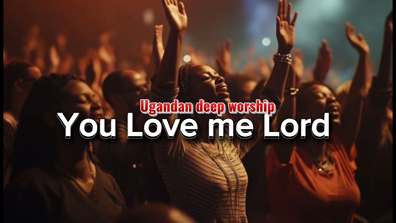 (You Love me Lord_ Spirit filled _worship prayer (Official lyrics)