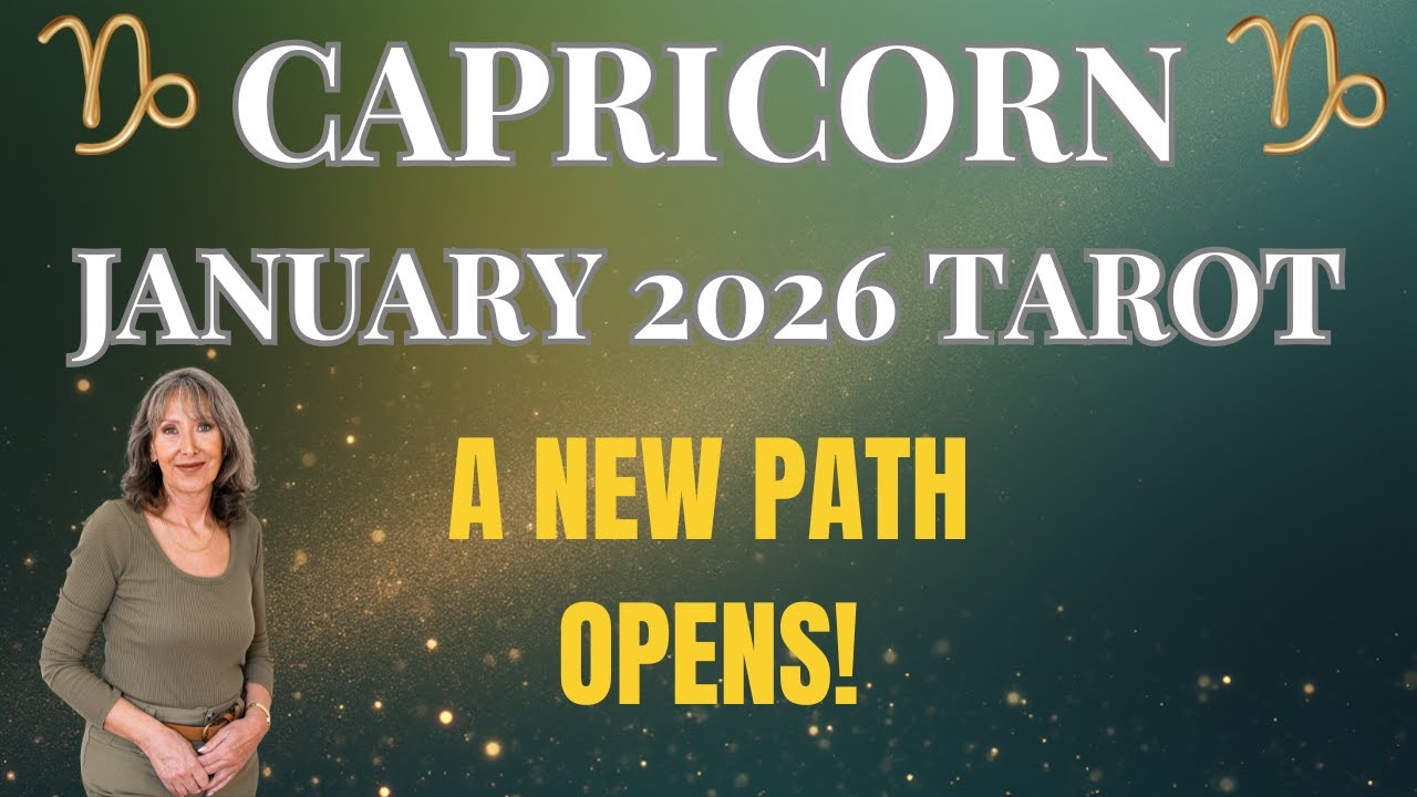CAPRICORN ♑ A Beautiful New Path Opens Up ✨ January 2026 Tarot