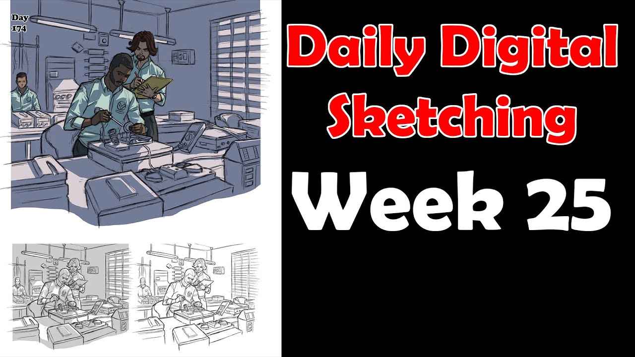 Daily Digital Sketching - Week 25 [ Day 169 - Day 175 ]