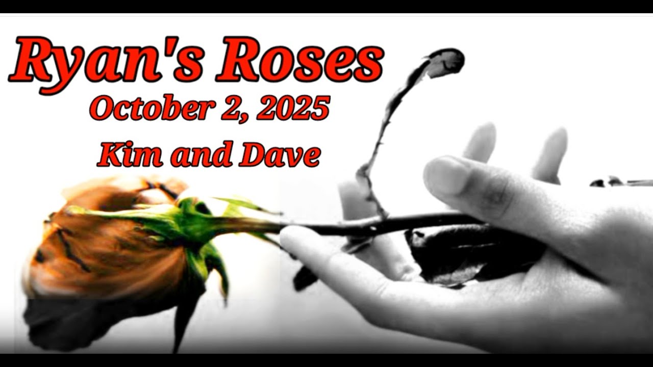 Ryans Roses October 2, 2025 Kim and Dave   