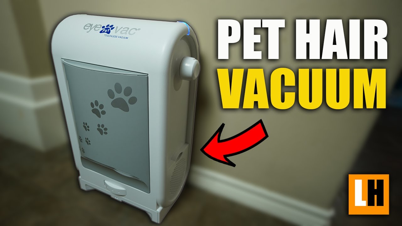 EyeVac Pet Vacuum - Keep Your Floors Pet Hair Free!