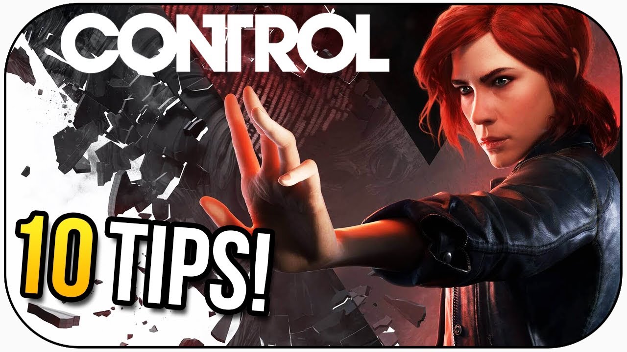 Control — 10 лучших советов и подсказок! (Игровой процесс Control 2019)