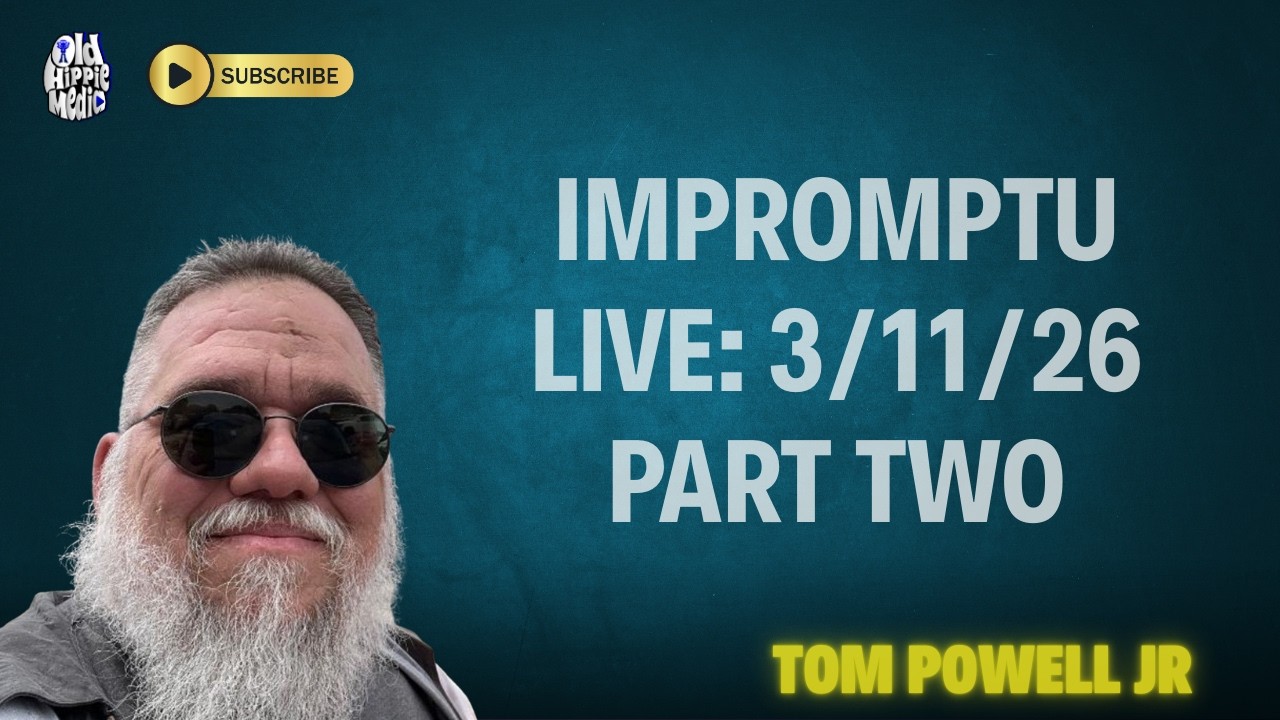 Impromptu live: 3/11/26 Part Two