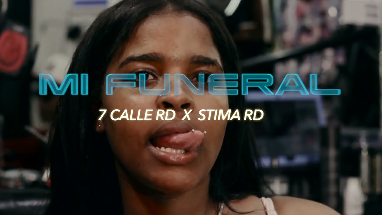 Stima RD Feat 7 Calle-Mi FUNERAL🕯️🕯️